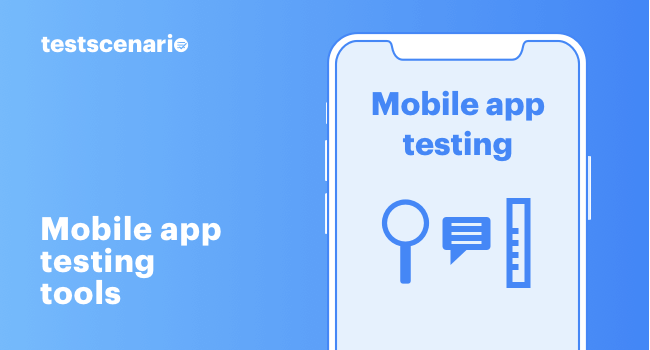 28 Best Mobile App Testing Tools