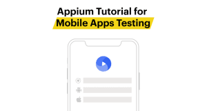 appium tutorial for mobile app testing