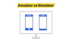 emulators vs simulators