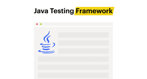 java testing frameworks