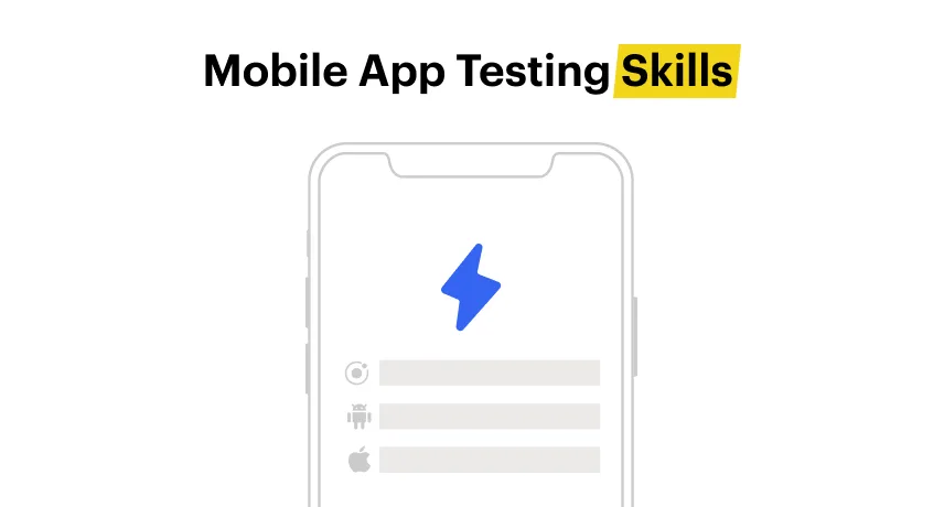 Easy Ways to Boost Your Mobile App Testing Skills