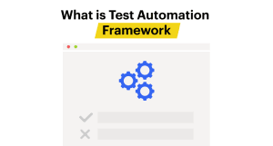 what is test automation framework